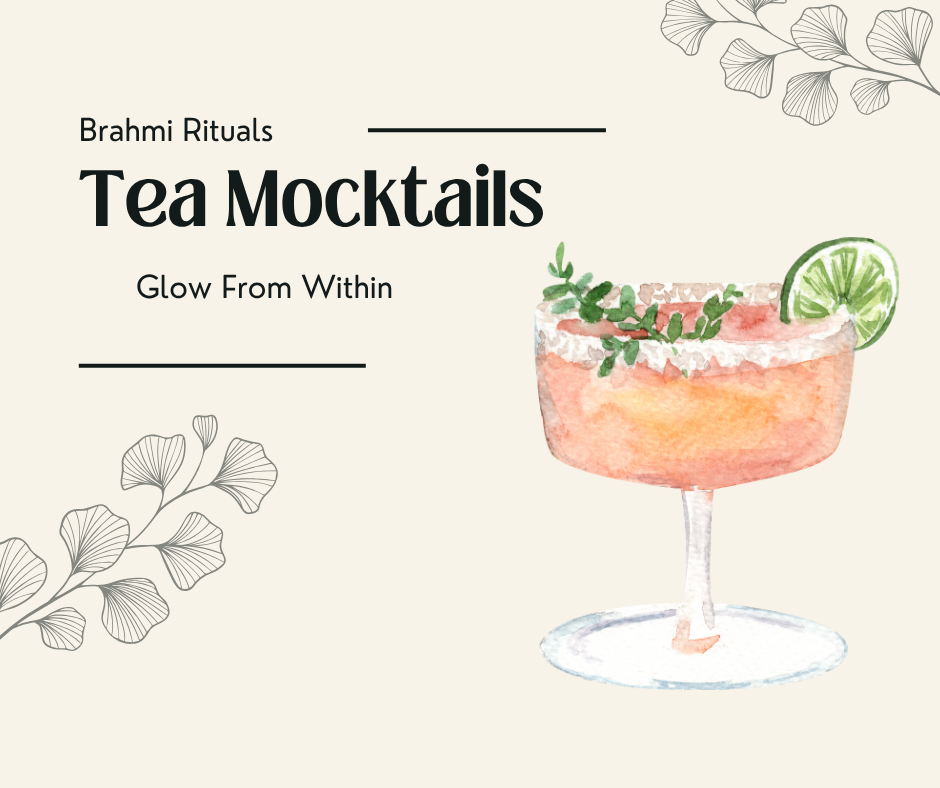 Brahmi Rituals Tea Mocktails