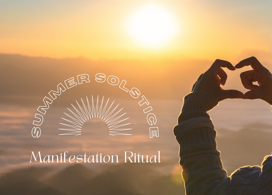 Align with the Light: A Summer Solstice Ritual to Manifest Your Dreams
